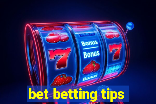 bet betting tips